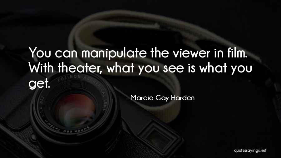 See What Quotes By Marcia Gay Harden See What Quotes By Marcia Gay Harden