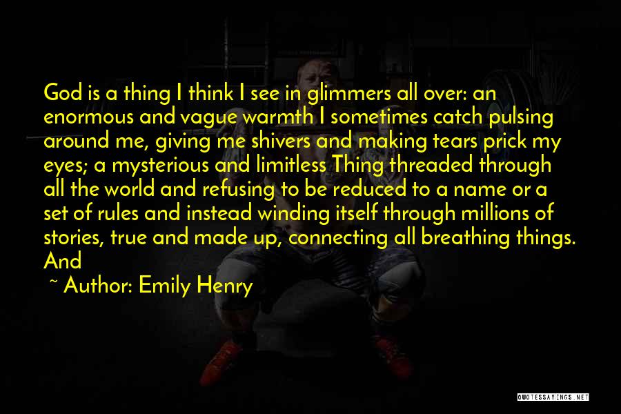 See World Through My Eyes Quotes By Emily Henry