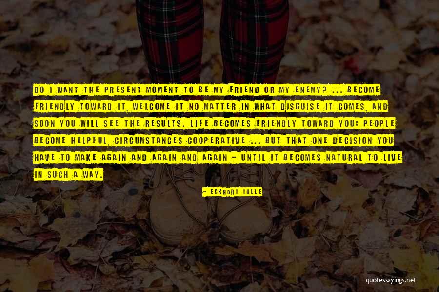 See You Again Soon Quotes By Eckhart Tolle See You Again Soon Quotes By Eckhart Tolle