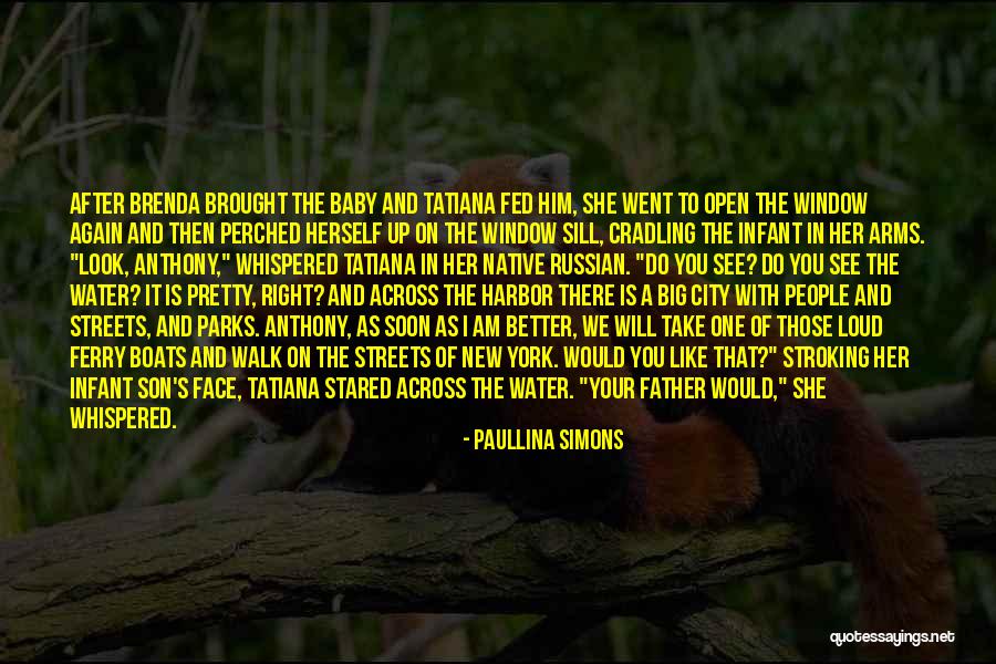 See You Again Soon Quotes By Paullina Simons See You Again Soon Quotes By Paullina Simons