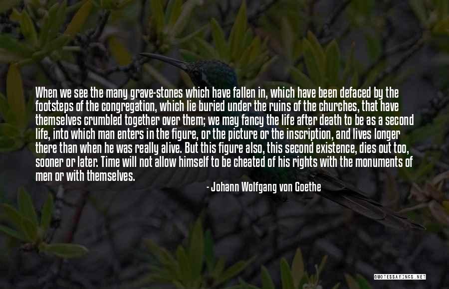 See You Later Death Quotes By Johann Wolfgang Von Goethe See You Later Death Quotes By Johann Wolfgang Von Goethe