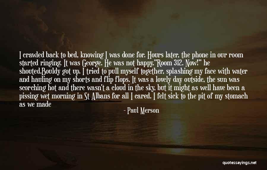 See You Later Death Quotes By Paul Merson See You Later Death Quotes By Paul Merson