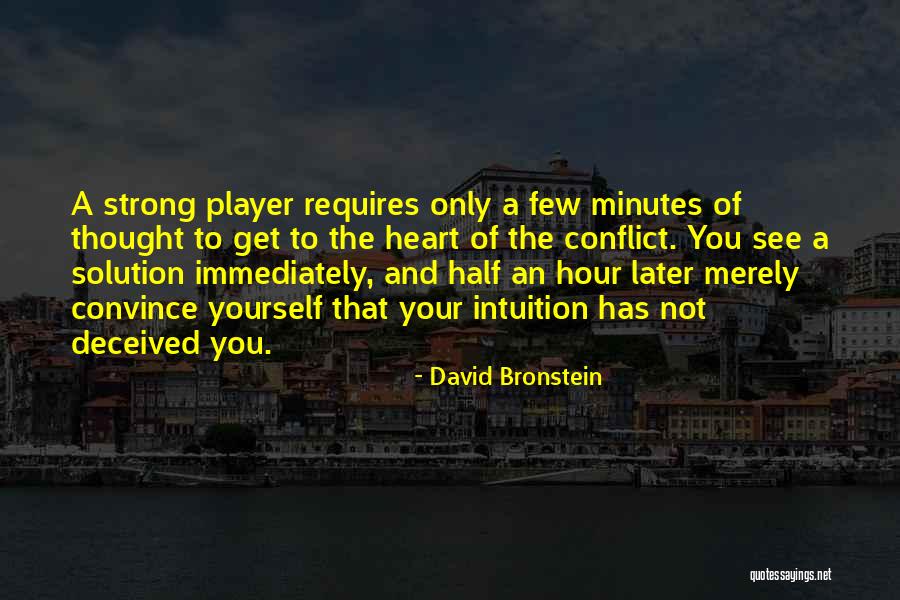 See You Later Quotes By David Bronstein See You Later Quotes By David Bronstein