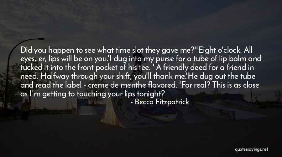 See You My Friend Quotes By Becca Fitzpatrick See You My Friend Quotes By Becca Fitzpatrick