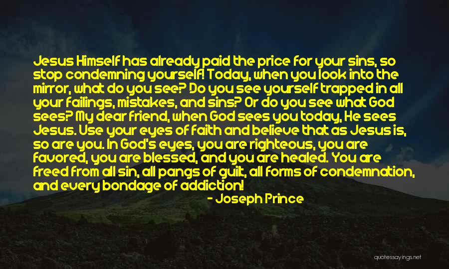 See You My Friend Quotes By Joseph Prince