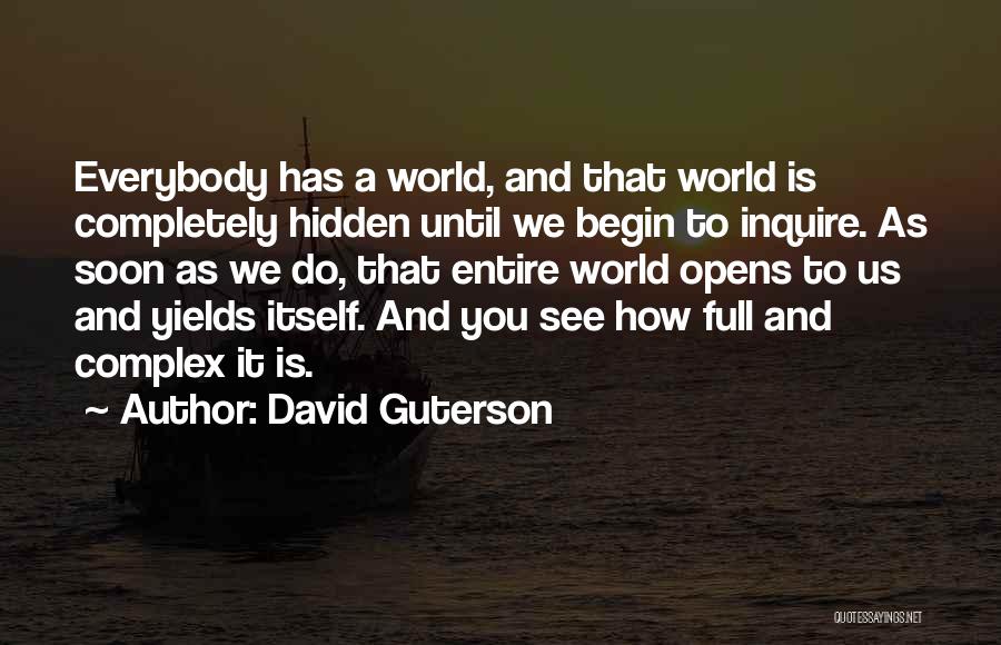 See You Soon Quotes By David Guterson