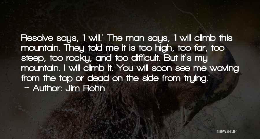 See You Soon Quotes By Jim Rohn