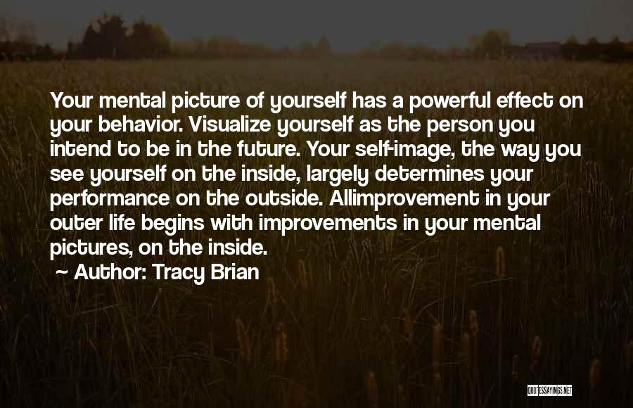 See Yourself In The Future Quotes By Tracy Brian