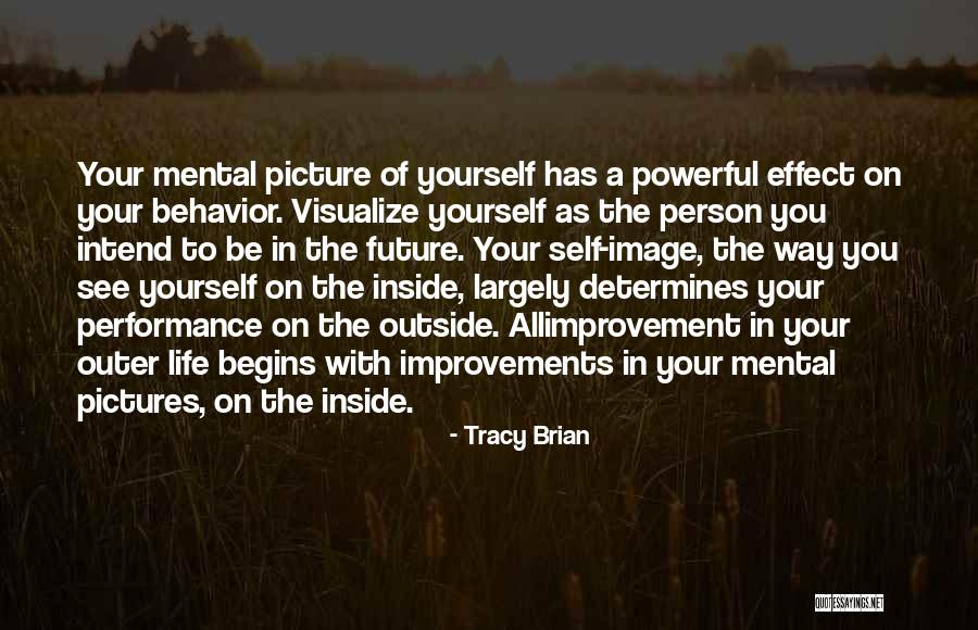 See Yourself In The Future Quotes By Tracy Brian