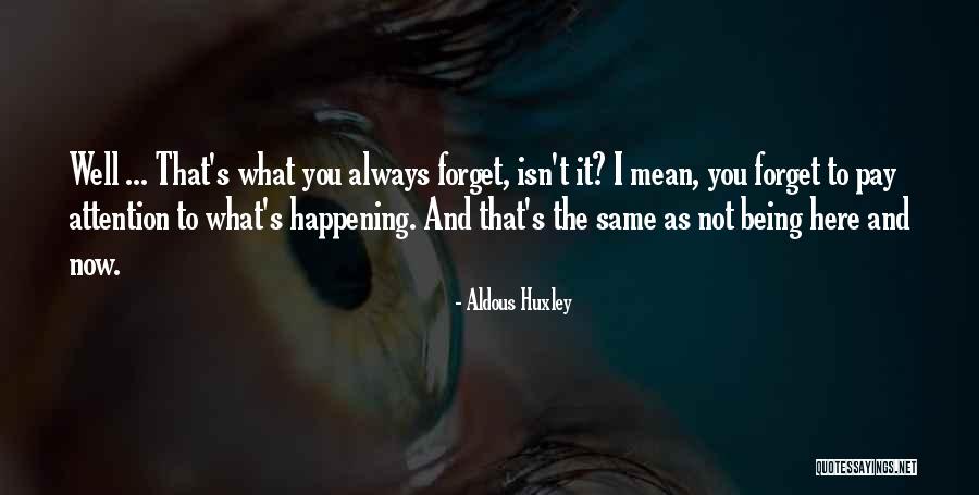 Seeable Synonyms Quotes By Aldous Huxley Seeable Synonyms Quotes By Aldous Huxley