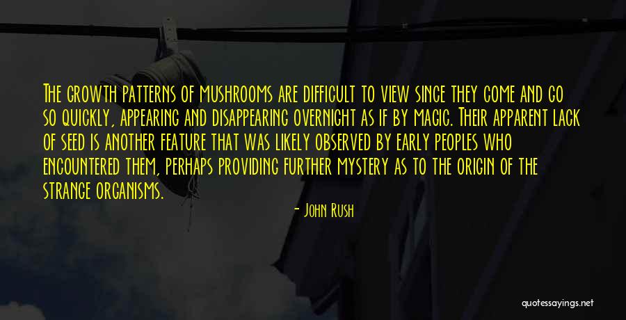 Seed And Growth Quotes By John Rush Seed And Growth Quotes By John Rush