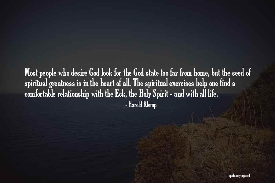 Seed Of Greatness Quotes By Harold Klemp Seed Of Greatness Quotes By Harold Klemp
