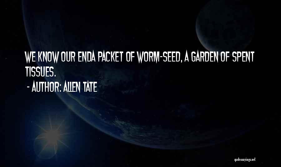 Seed Packet Quotes By Allen Tate