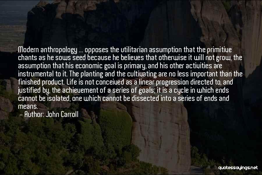 Seed Planting Quotes By John Carroll