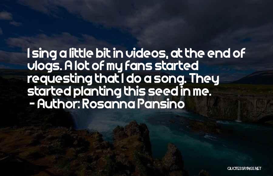 Seed Planting Quotes By Rosanna Pansino