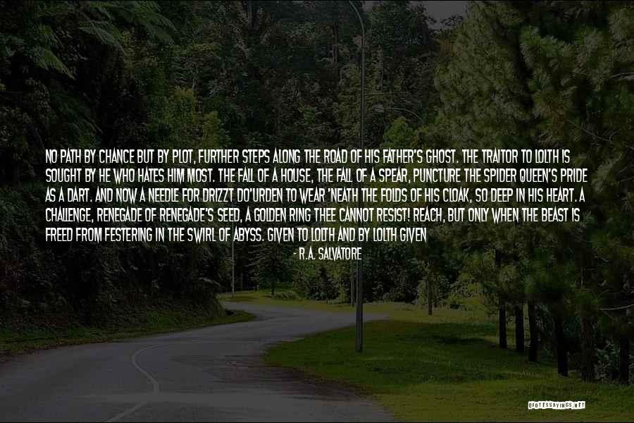 Seed Plot Quotes By R.A. Salvatore Seed Plot Quotes By R.A. Salvatore