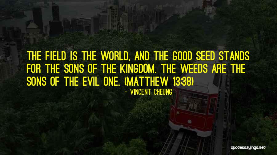 Seed Quotes By Vincent Cheung Seed Quotes By Vincent Cheung