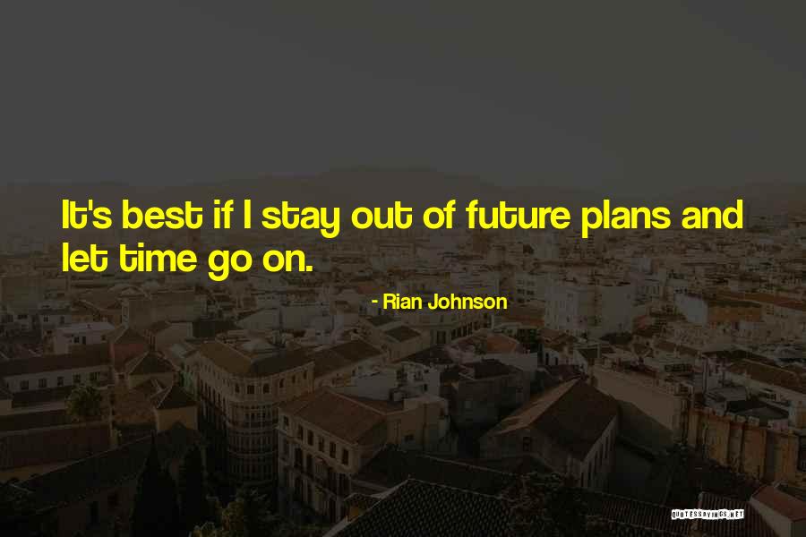 Seed Therapeutics Quotes By Rian Johnson Seed Therapeutics Quotes By Rian Johnson