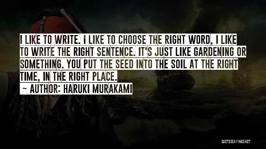 Seed Time Quotes By Haruki Murakami