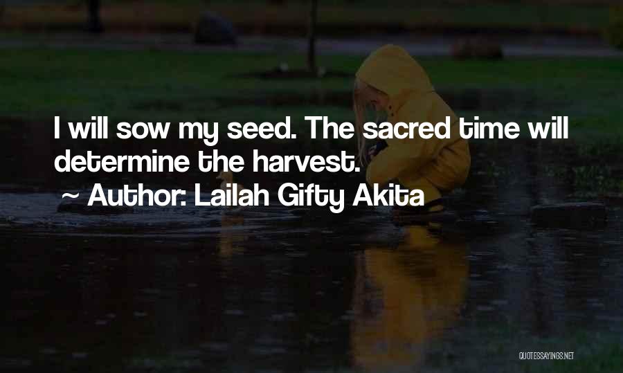 Seed Time Quotes By Lailah Gifty Akita