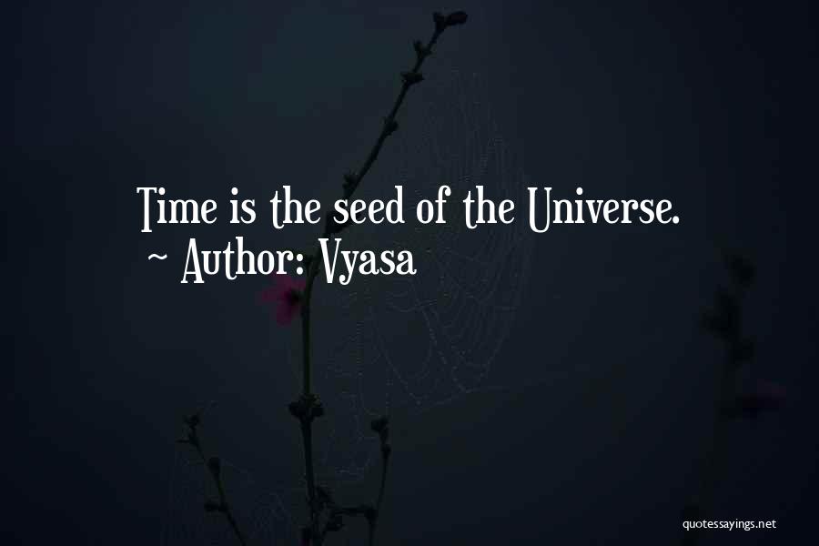 Seed Time Quotes By Vyasa