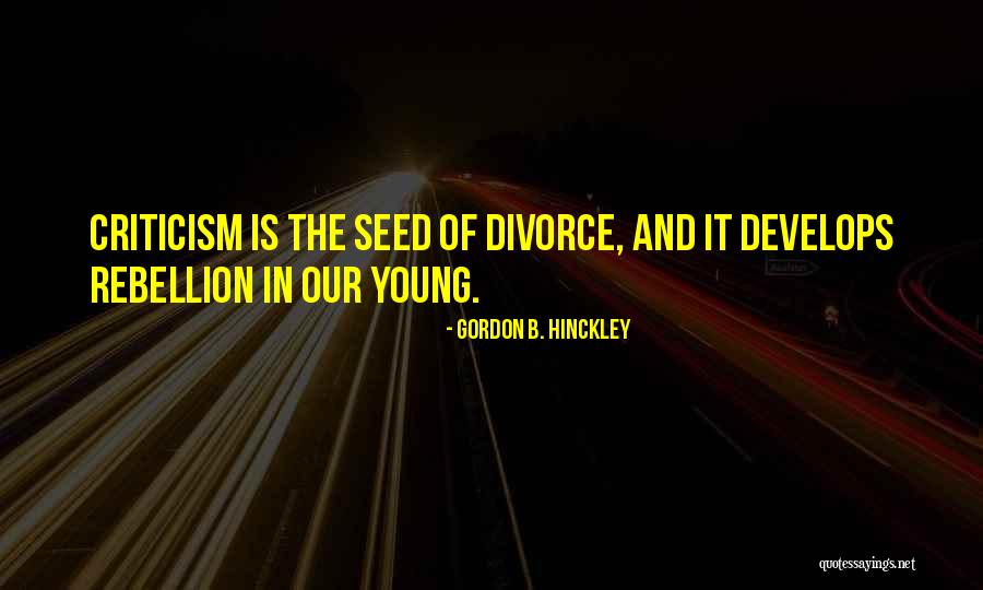 Seed Young Quotes By Gordon B. Hinckley Seed Young Quotes By Gordon B. Hinckley