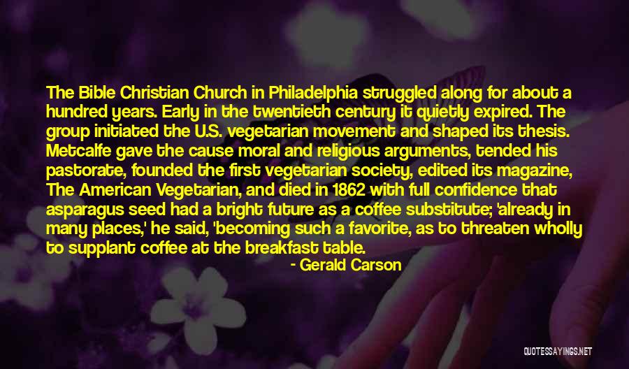Seed Your Future Quotes By Gerald Carson Seed Your Future Quotes By Gerald Carson