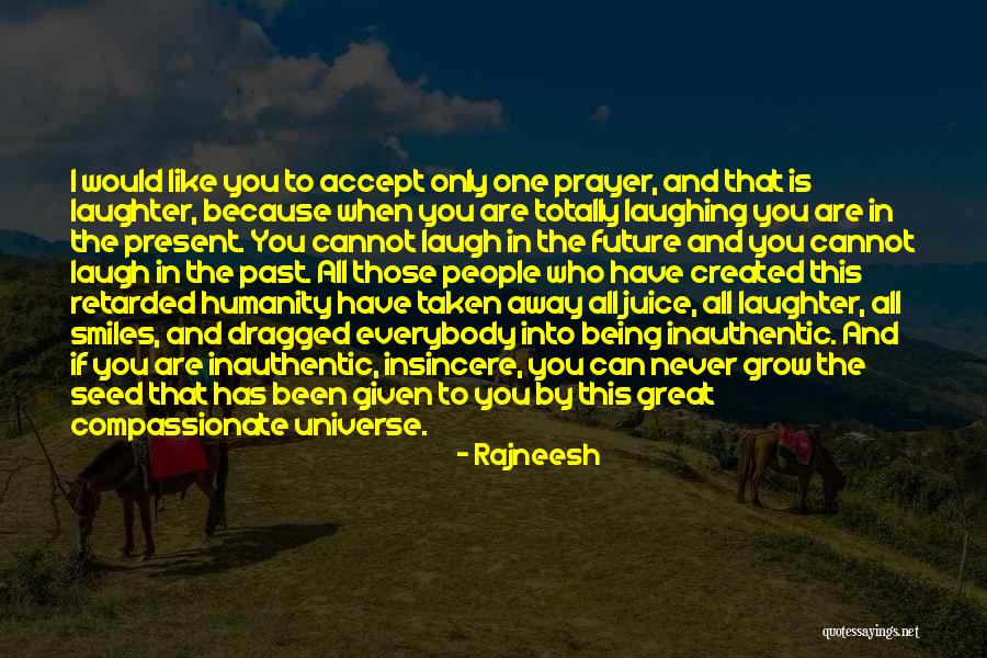 Seed Your Future Quotes By Rajneesh Seed Your Future Quotes By Rajneesh