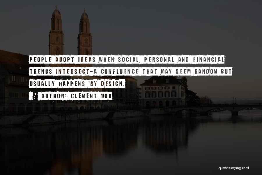Seediest Cities Quotes By Clement Mok