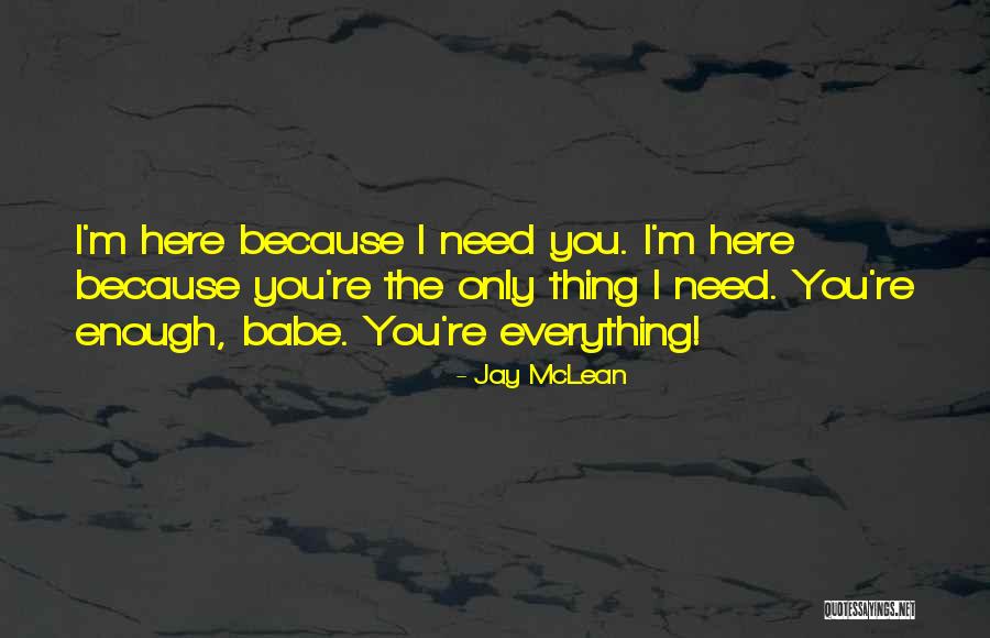 Seediest Cities Quotes By Jay McLean Seediest Cities Quotes By Jay McLean