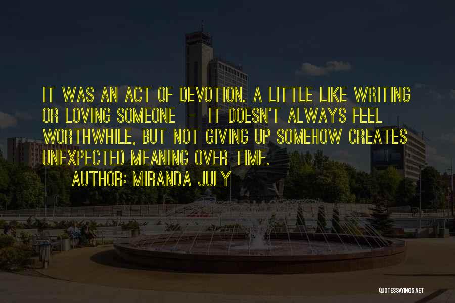 Seediest Cities Quotes By Miranda July