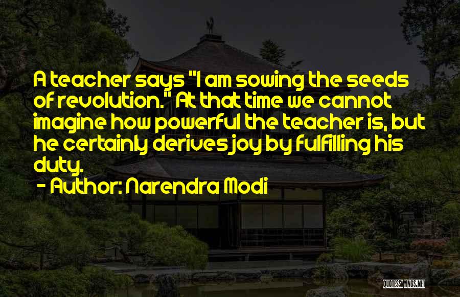 Seeds And Education Quotes By Narendra Modi
