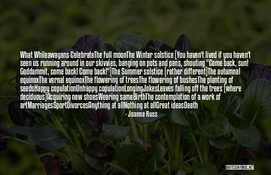 Seeds Of Contemplation Quotes By Joanna Russ Seeds Of Contemplation Quotes By Joanna Russ