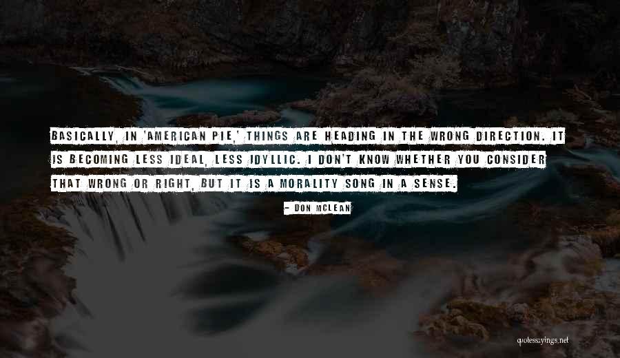 Seeds Of Democracy Quotes By Don McLean Seeds Of Democracy Quotes By Don McLean