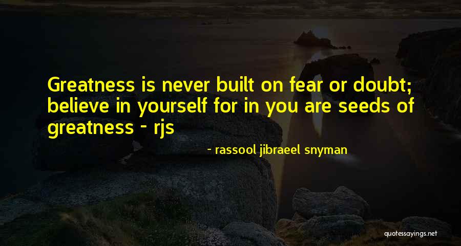 Seeds Of Doubt Quotes By Rassool Jibraeel Snyman Seeds Of Doubt Quotes By Rassool Jibraeel Snyman