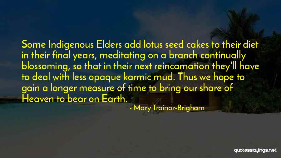 Seeds Of Hope Quotes By Mary Trainor-Brigham