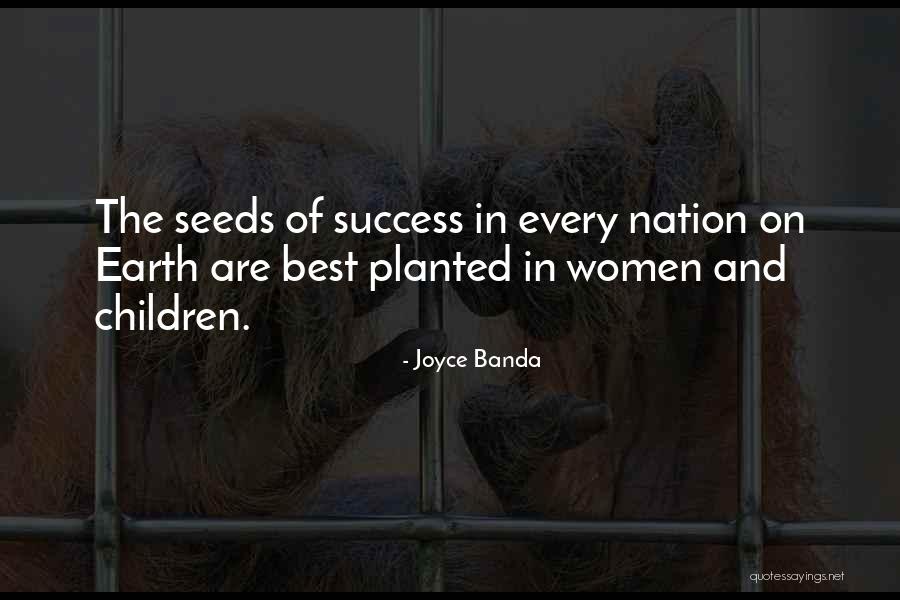 Seeds Of Success Quotes By Joyce Banda