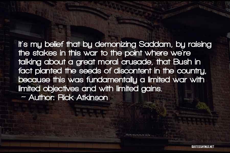 Seeds Planted Quotes By Rick Atkinson