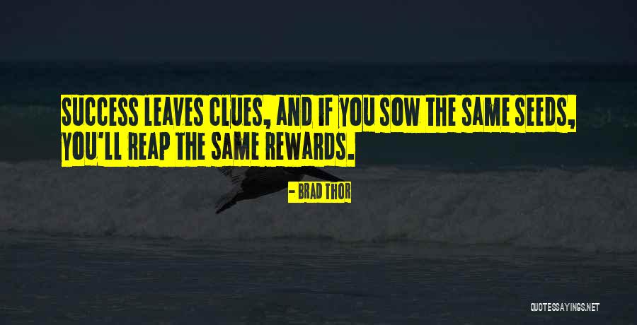 Seeds You Sow Quotes By Brad Thor Seeds You Sow Quotes By Brad Thor