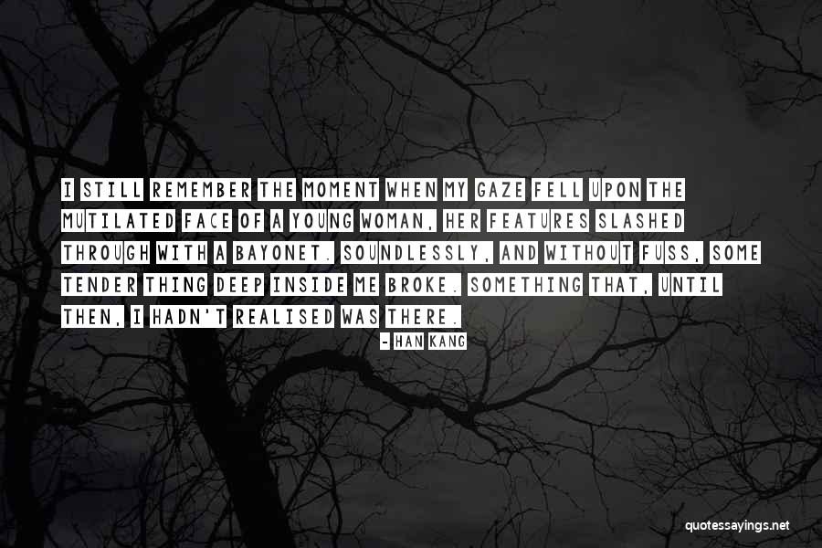 Seefeldt Quotes By Han Kang Seefeldt Quotes By Han Kang