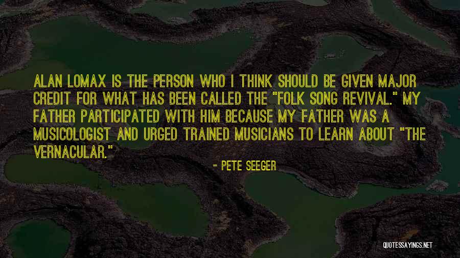 Seeger Of Folk Quotes By Pete Seeger Seeger Of Folk Quotes By Pete Seeger
