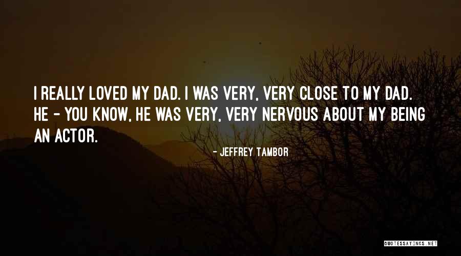Seehaus Ammersee Quotes By Jeffrey Tambor Seehaus Ammersee Quotes By Jeffrey Tambor