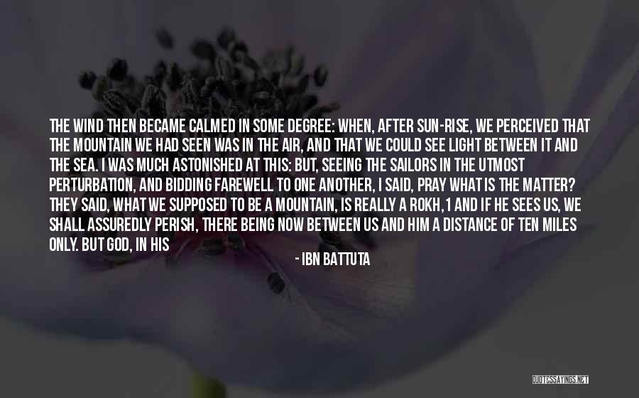 Seeing And Being Seen Quotes By Ibn Battuta Seeing And Being Seen Quotes By Ibn Battuta