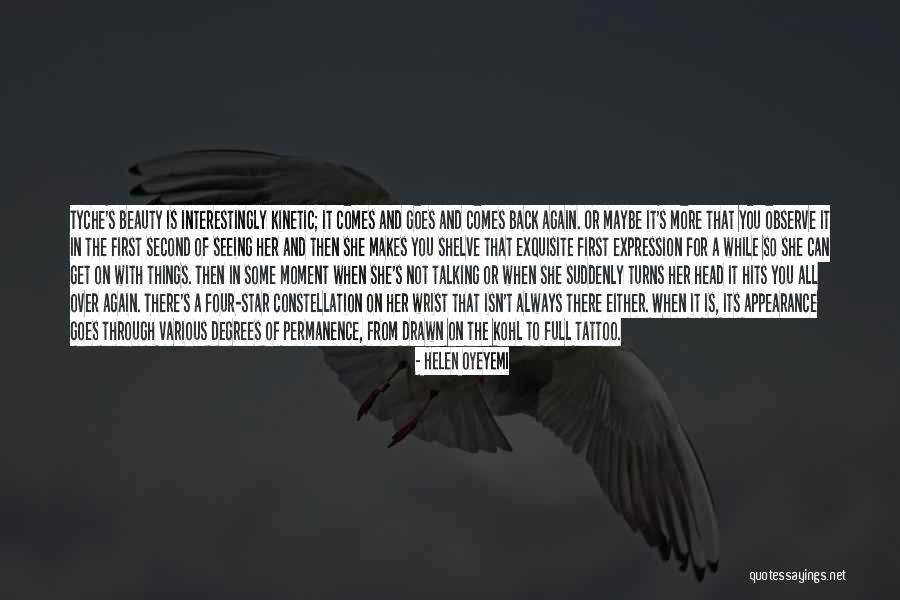 Seeing Beauty In All Things Quotes By Helen Oyeyemi Seeing Beauty In All Things Quotes By Helen Oyeyemi