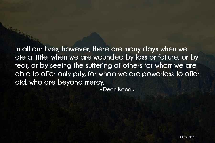 Seeing Beyond Quotes By Dean Koontz Seeing Beyond Quotes By Dean Koontz