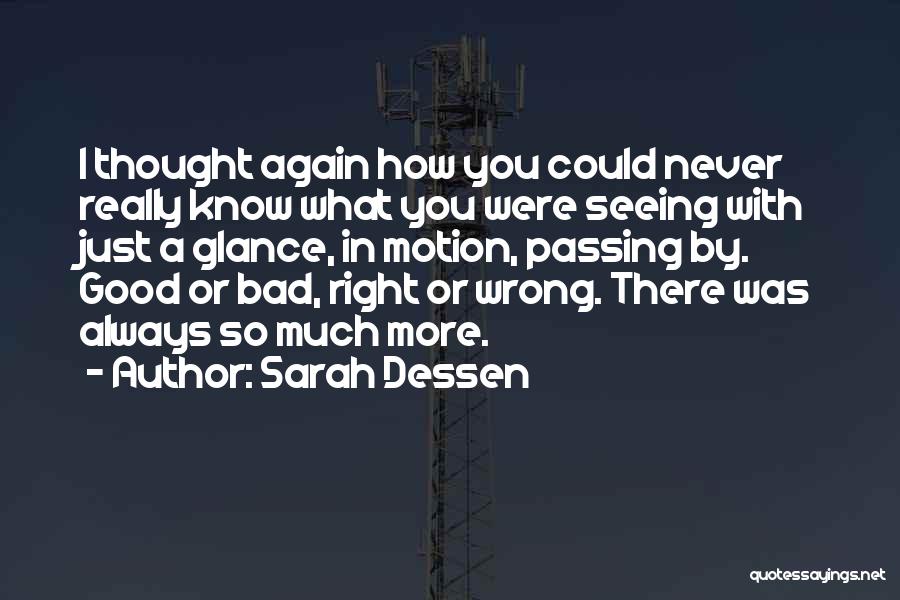 Seeing Each Other Again Quotes By Sarah Dessen