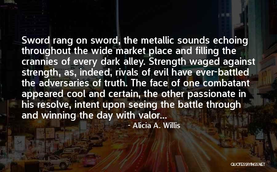 Seeing Evil And Doing Nothing Quotes By Alicia A. Willis Seeing Evil And Doing Nothing Quotes By Alicia A. Willis