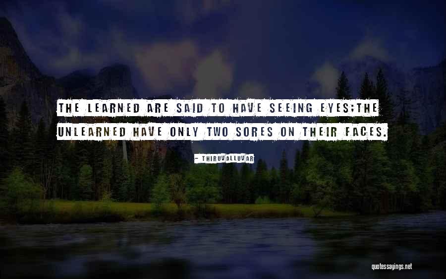 Seeing Eye To Eye Quotes By Thiruvalluvar Seeing Eye To Eye Quotes By Thiruvalluvar