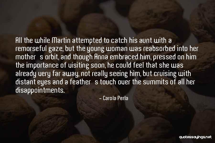 Seeing Eyes Quotes By Carola Perla Seeing Eyes Quotes By Carola Perla