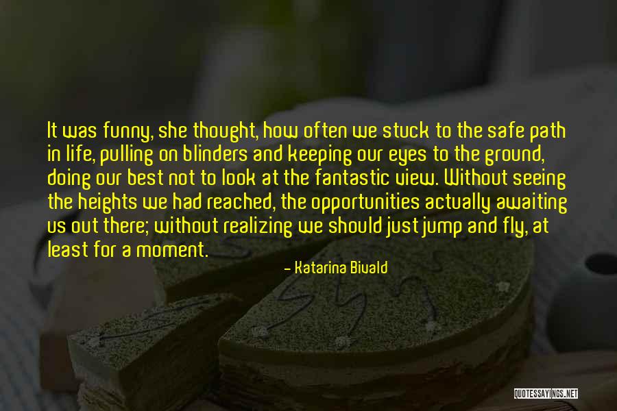 Seeing Eyes Quotes By Katarina Bivald Seeing Eyes Quotes By Katarina Bivald